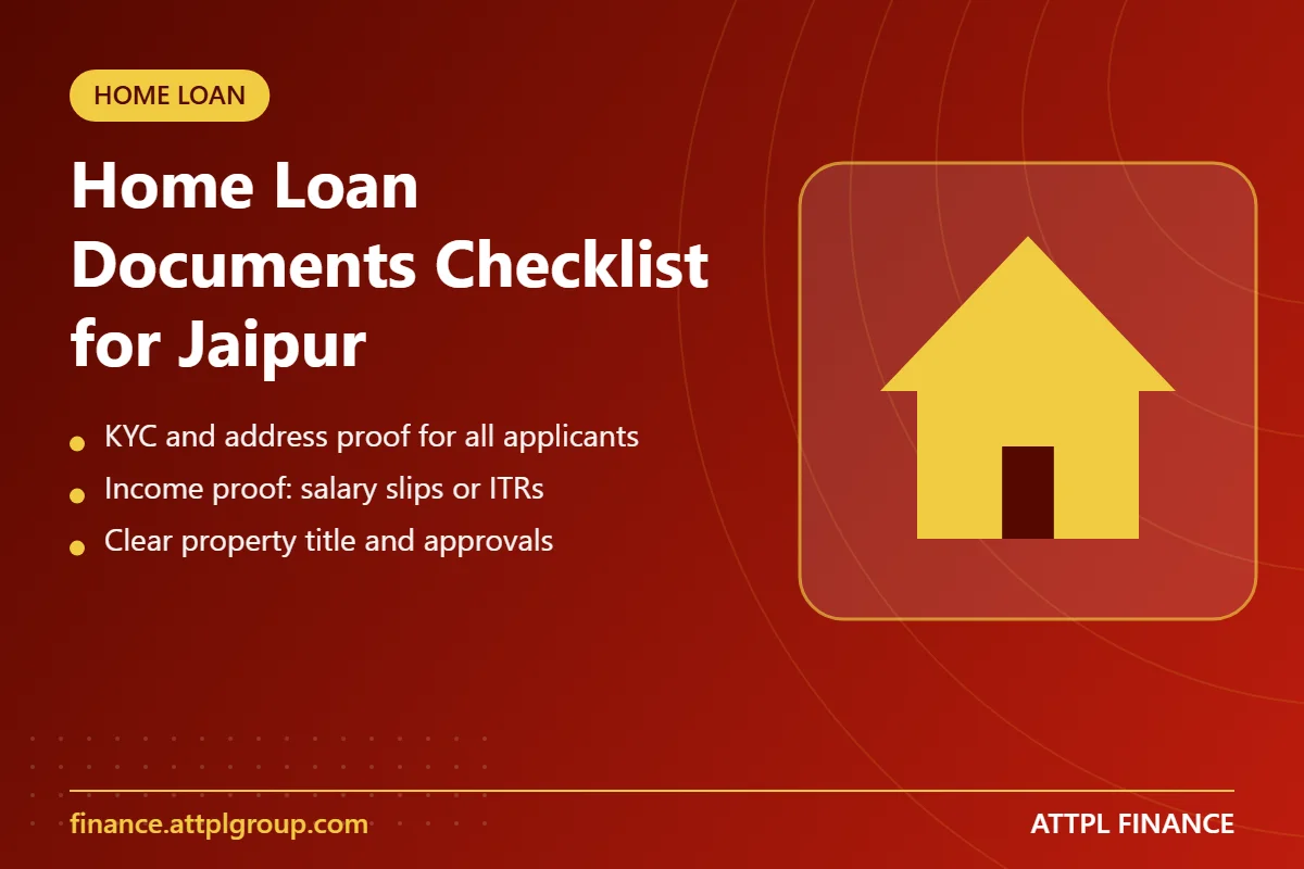 Home loan documents checklist for Jaipur property buyers - key points